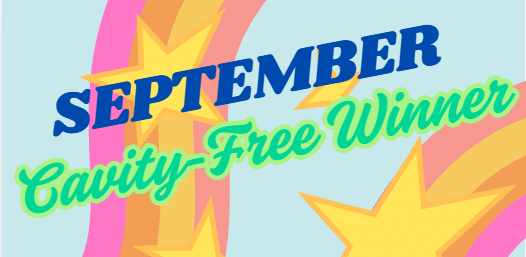 September Cavity-Free Winner!