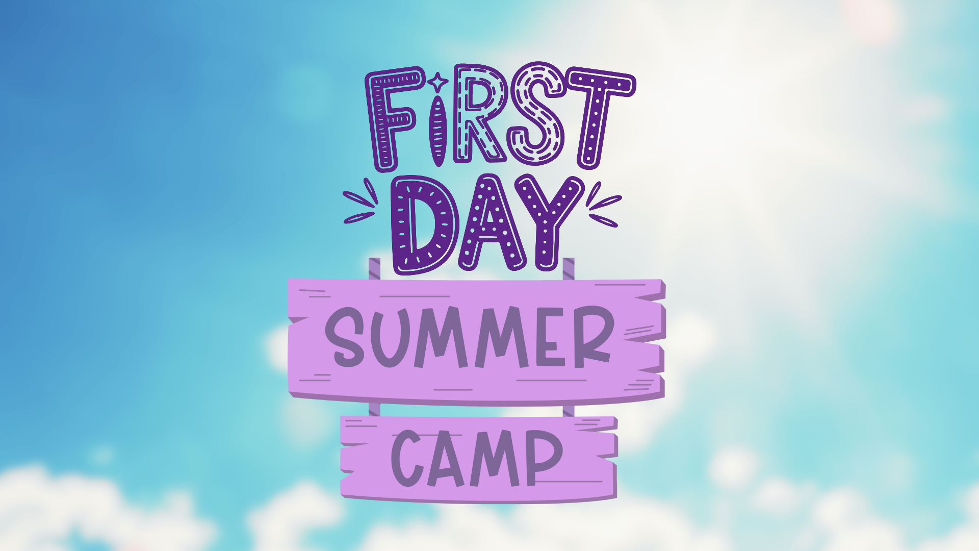 1st Day of Summer Camp