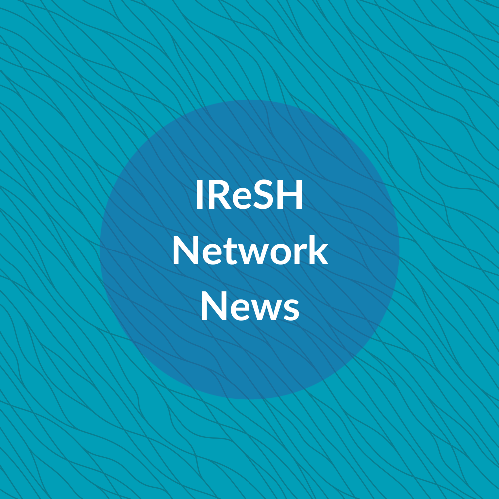 Call for IReSH Advisory Committee Members!