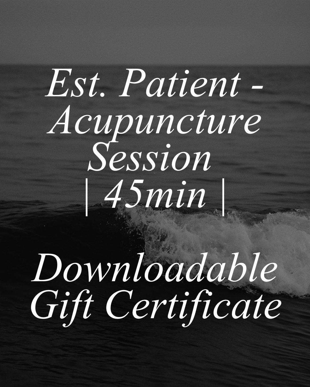 Established Patient Acupuncture Session | 45min - Downloadable Gift Certificate