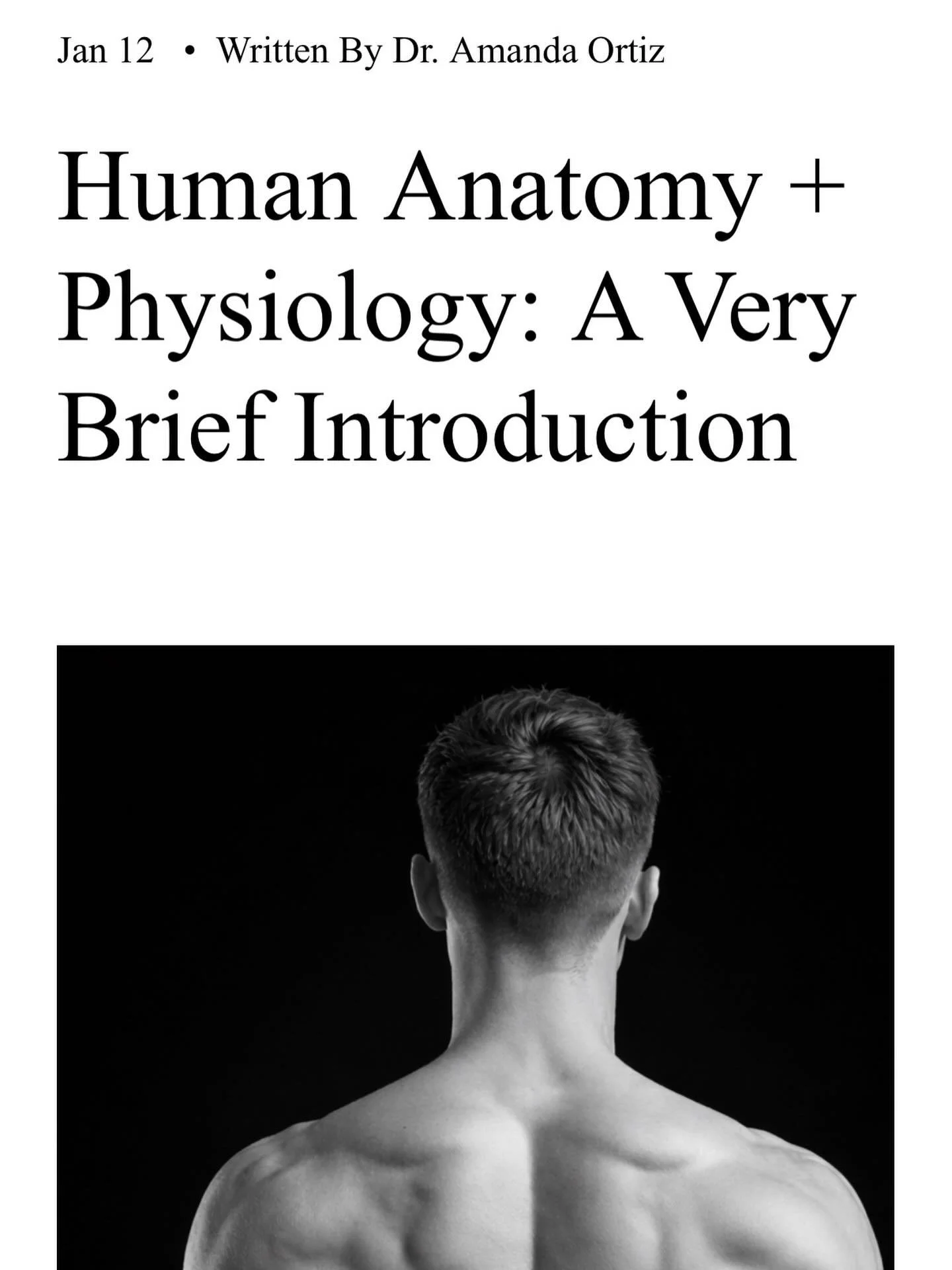 Human Anatomy + Physiology: A Very Brief Introduction 🤍 

To read the full post, please visit www.dramandaortiz.com or click the &ldquo;journal&rdquo; link in my bio. 🤍🤍

Image generated using AI.
