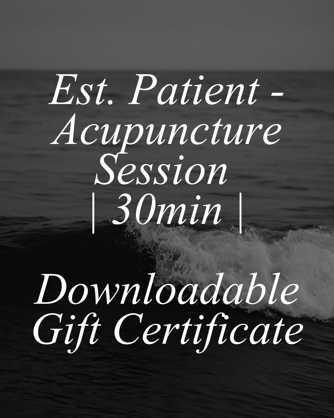 Established Patient Acupuncture Session | 30min - Downloadable Gift Certificate