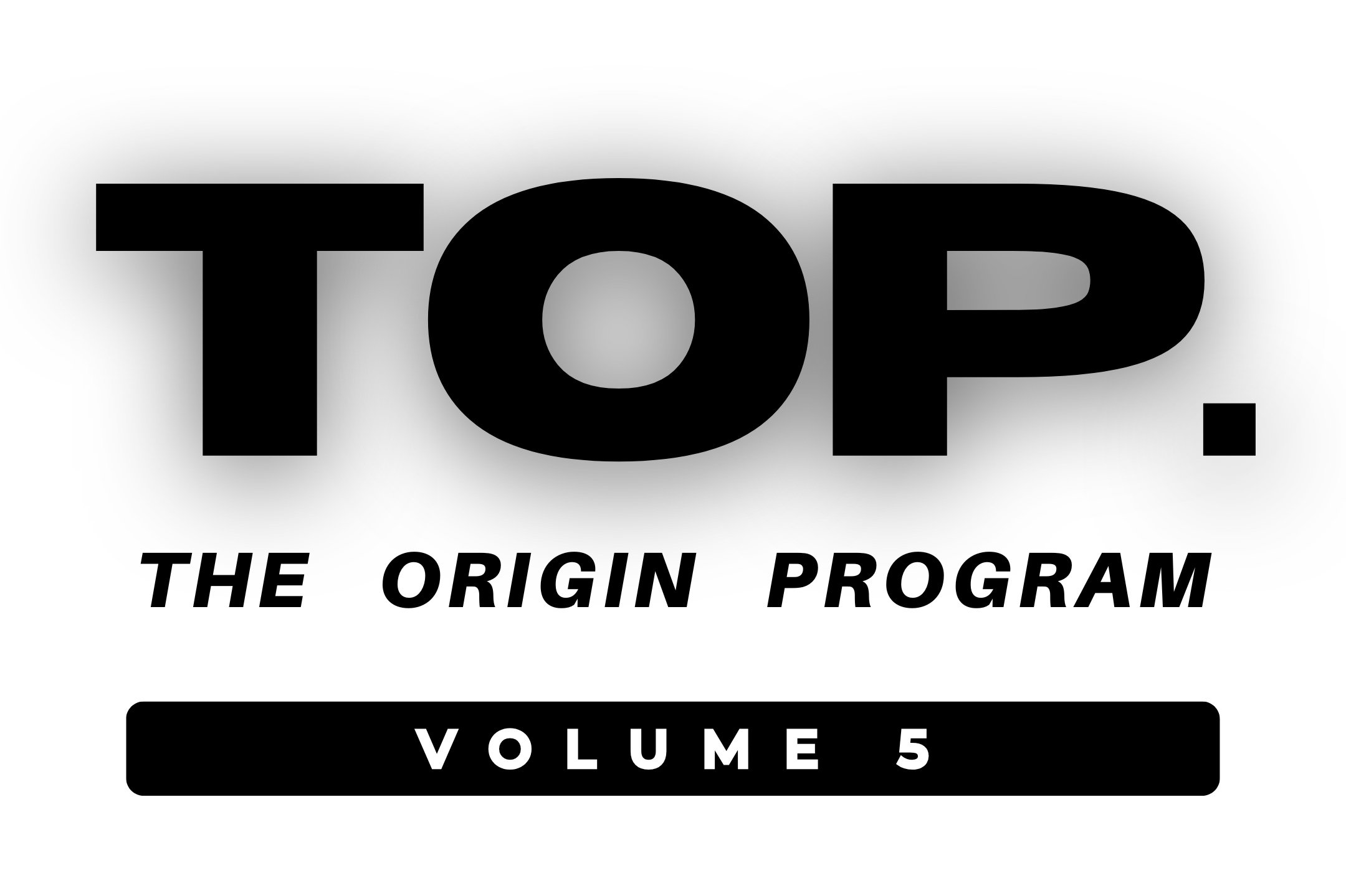 Black and white logo with the word TOP. The text 'THE ORIGIN PROGRAM' is beneath it, and 'VOLUME 5' is in a black box below that.
