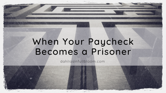 When Your Paycheck Becomes a Prisoner