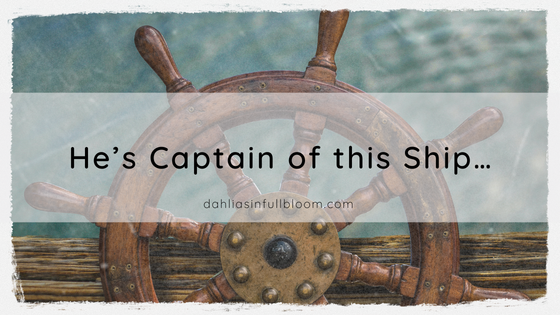 He’s Captain of this Ship…