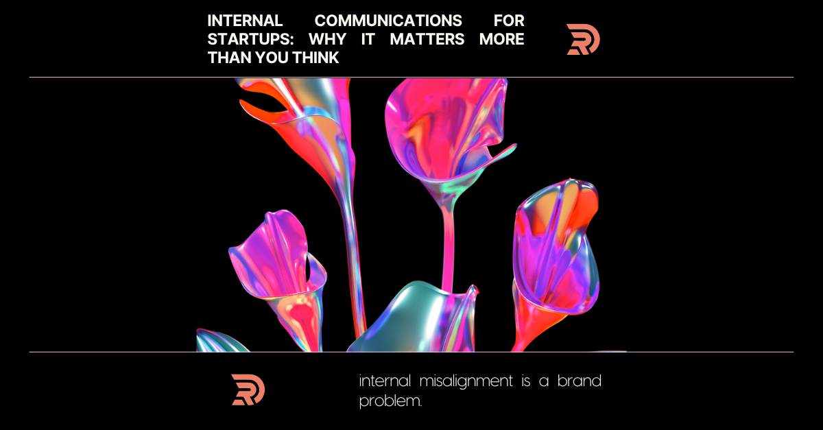 Internal Communications for Startups: Why It Matters More Than You Think