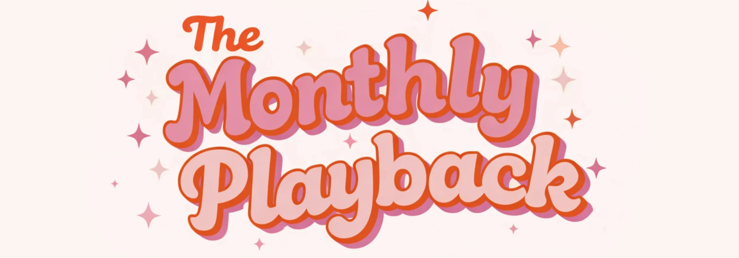 The Monthly Playback: January
