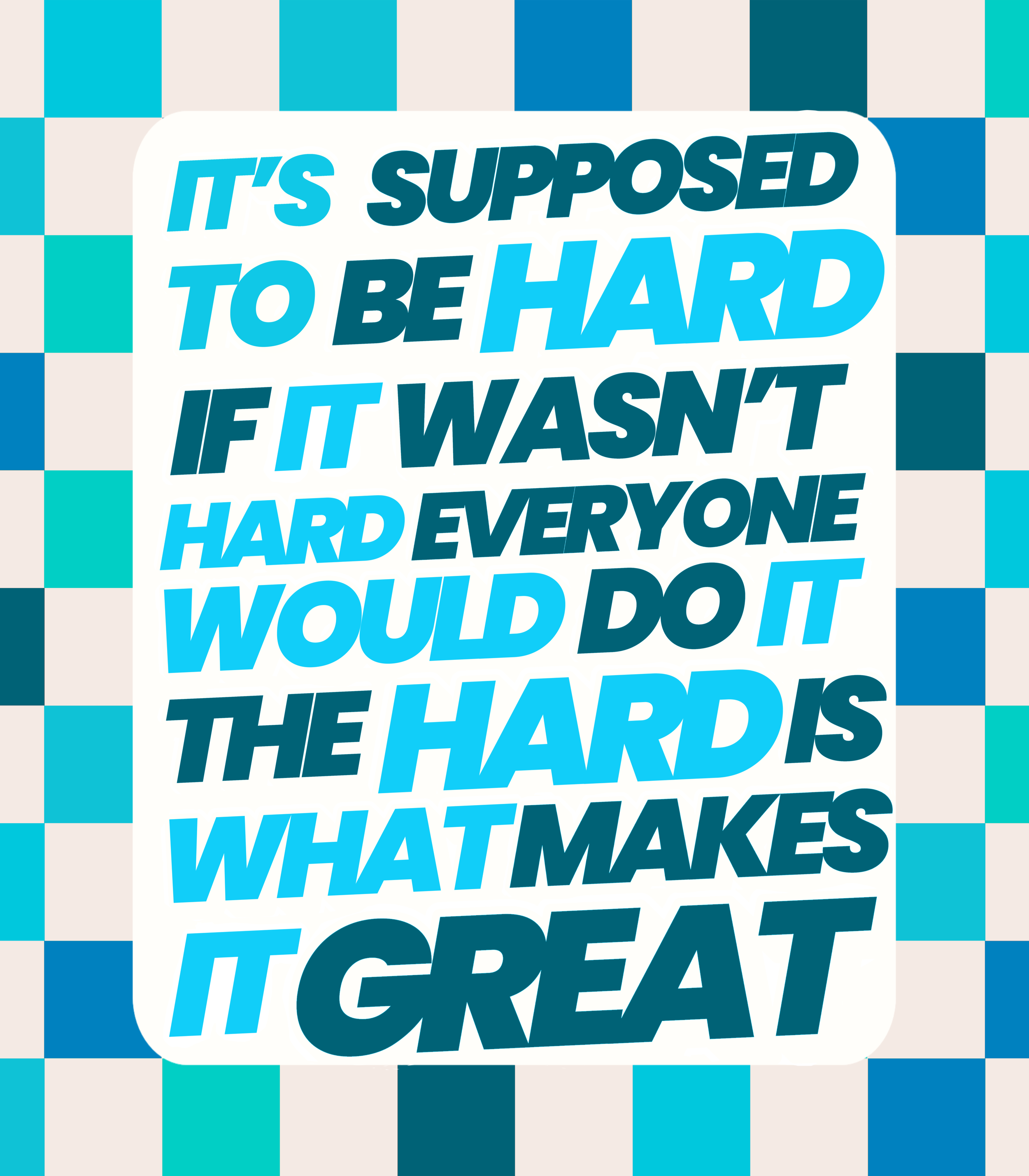 It's Supposed To Be Hard.png