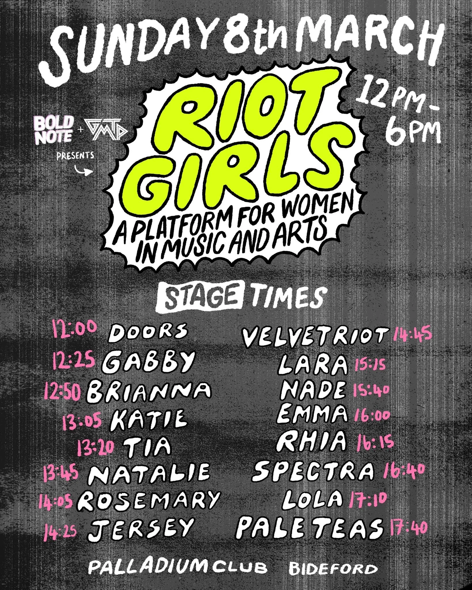 Event poster for Riot Girls music and arts platform for women, scheduled for Sunday, March 8th, from 12 PM to 6 PM at Palladium Club in Bideford. Features stage times for various performers.