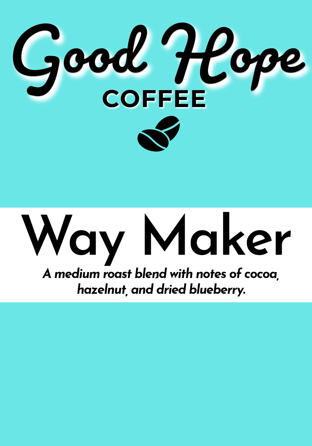 Way Maker Blend