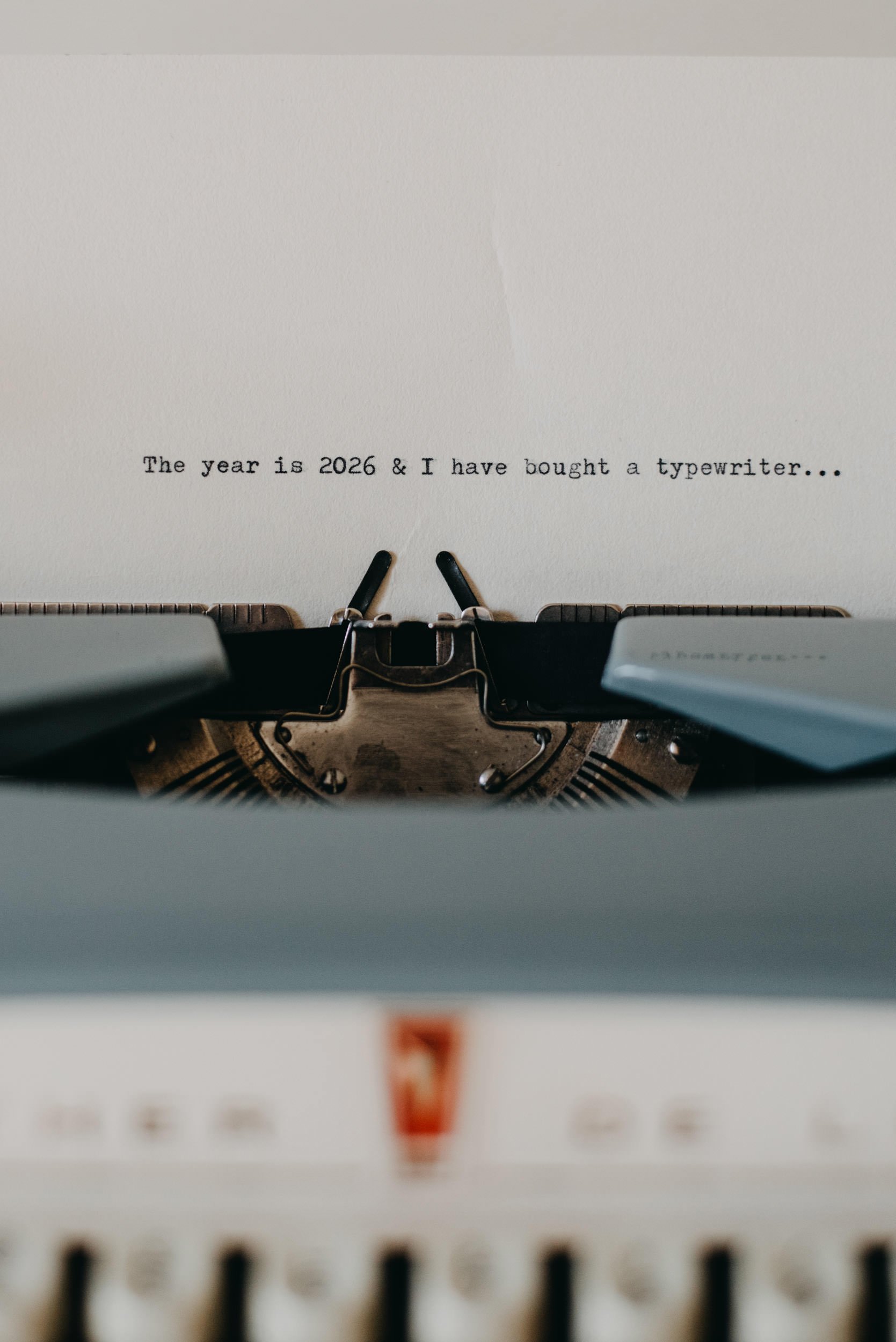 It's 2026 and I Bought a Typewriter. Bear With Me.