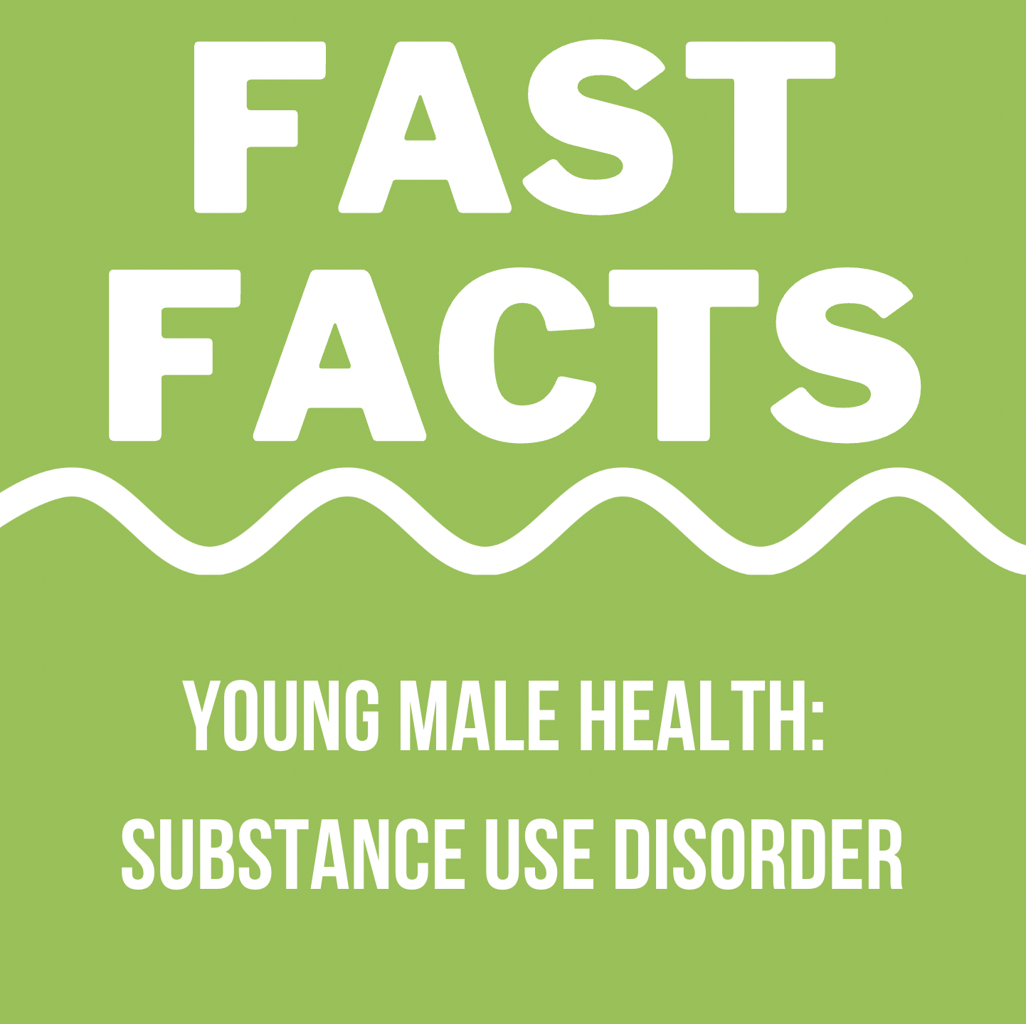 Fast Facts: Substance Use Disorders