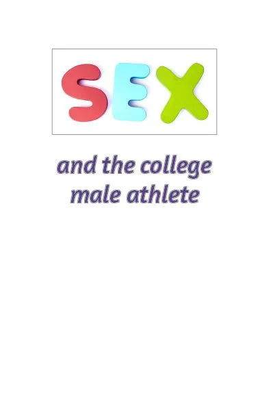 Sex and the Male College Athlete brochure cover