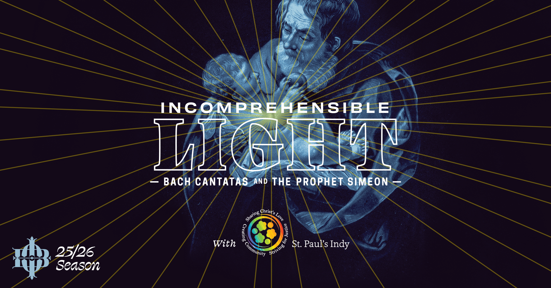 Incomprehensible Light: About the Program 