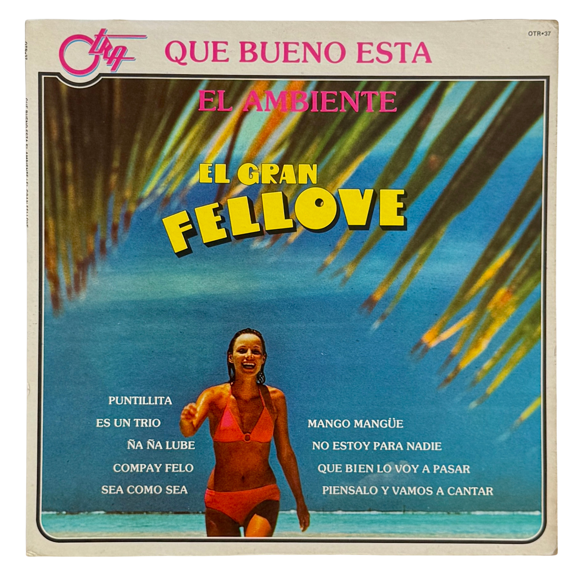 El Gran Fellove - "Que Buena Esta El Ambiente"