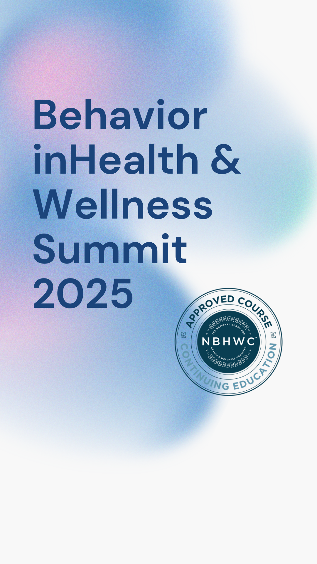 Behavior in Health & Wellness Summit 2025 (BHWS)