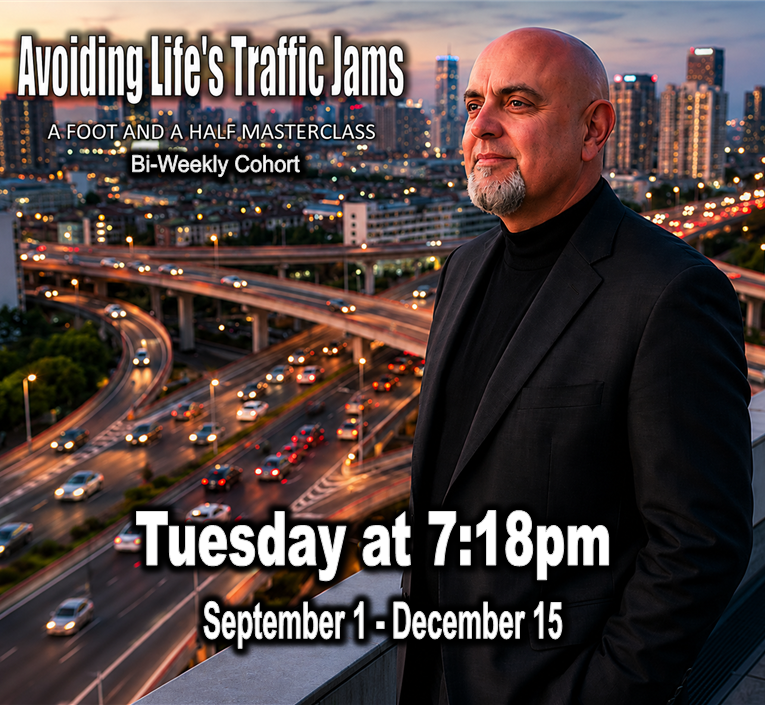 Avoiding Life's Traffic Jams 1918 Bi-Weekly Tuesday Evening Masterclass