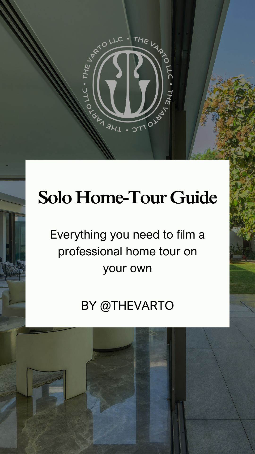 Solo Home-Tour Guide