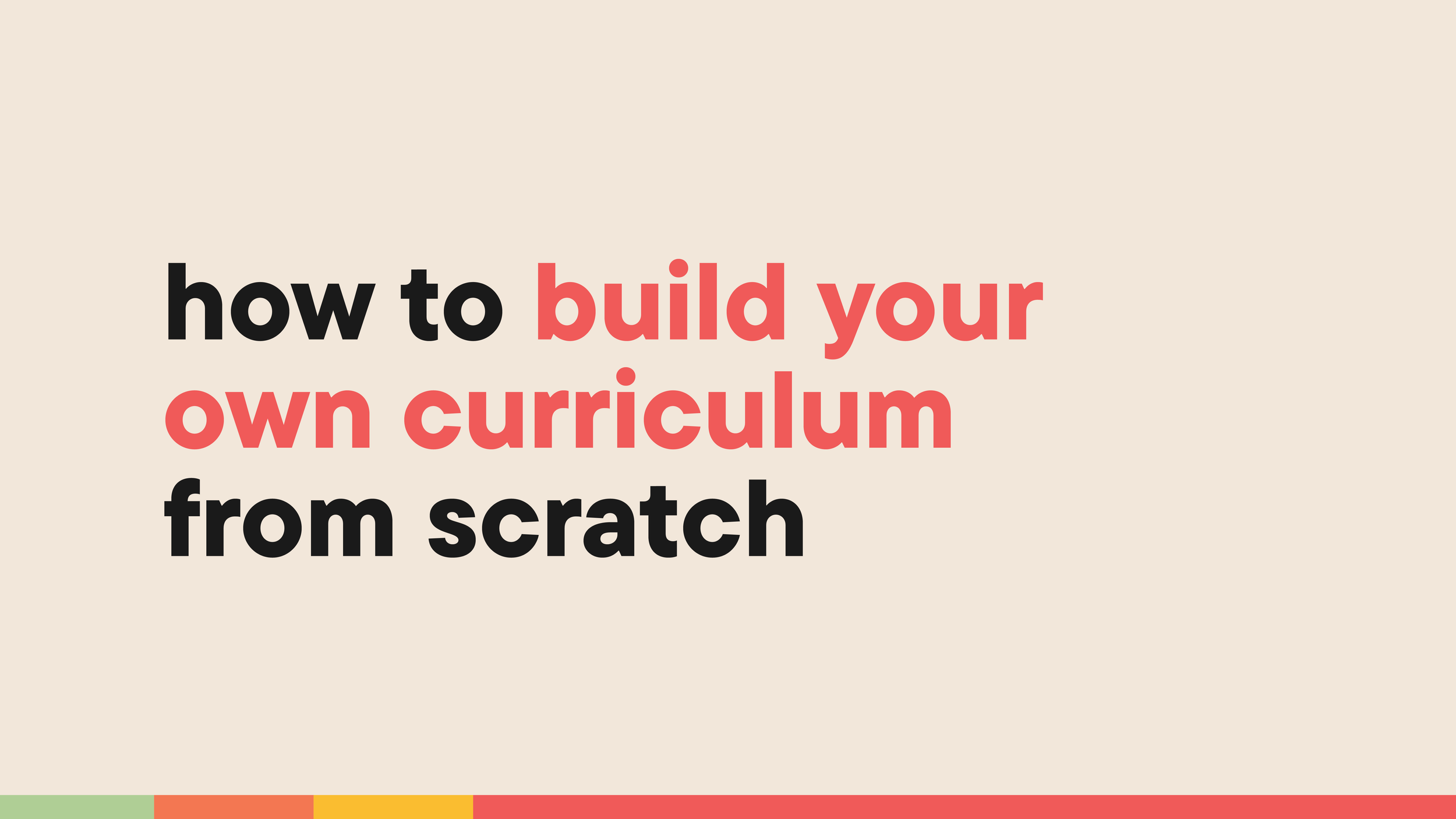 Kelli Ayotte: Building Your Own Curriculum