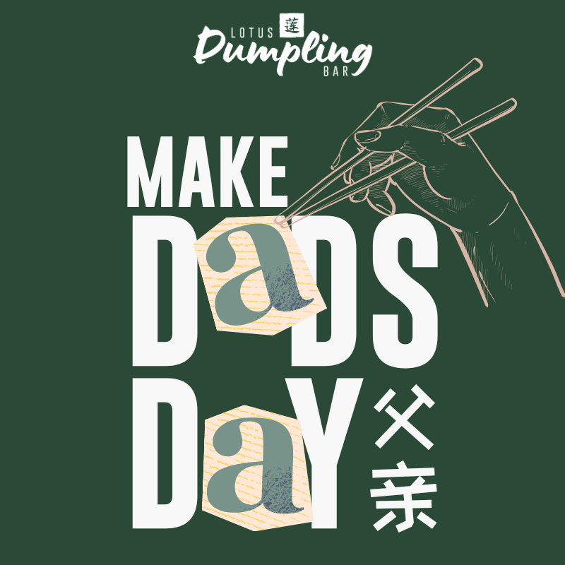 Father’s Day at Lotus Dumpling Bar Circular Quay and Summer Hill