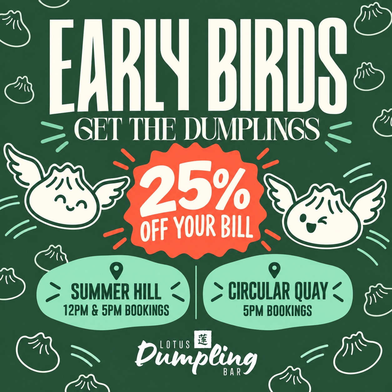 Early Bird Gets the Dumplings