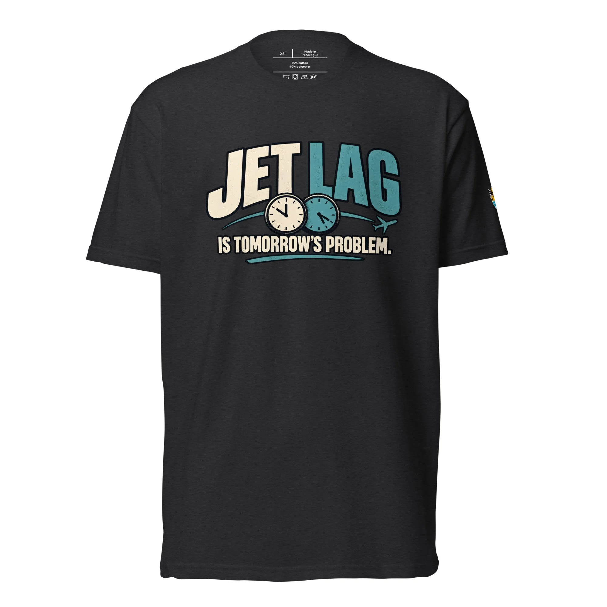 Jet Lag Is Tomorrow's Problem.