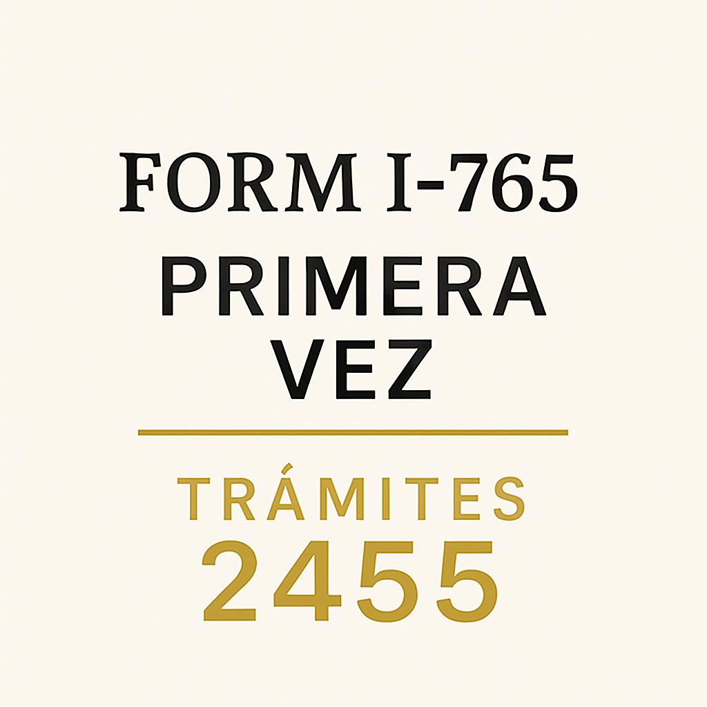 Primera vez por asilo I-765