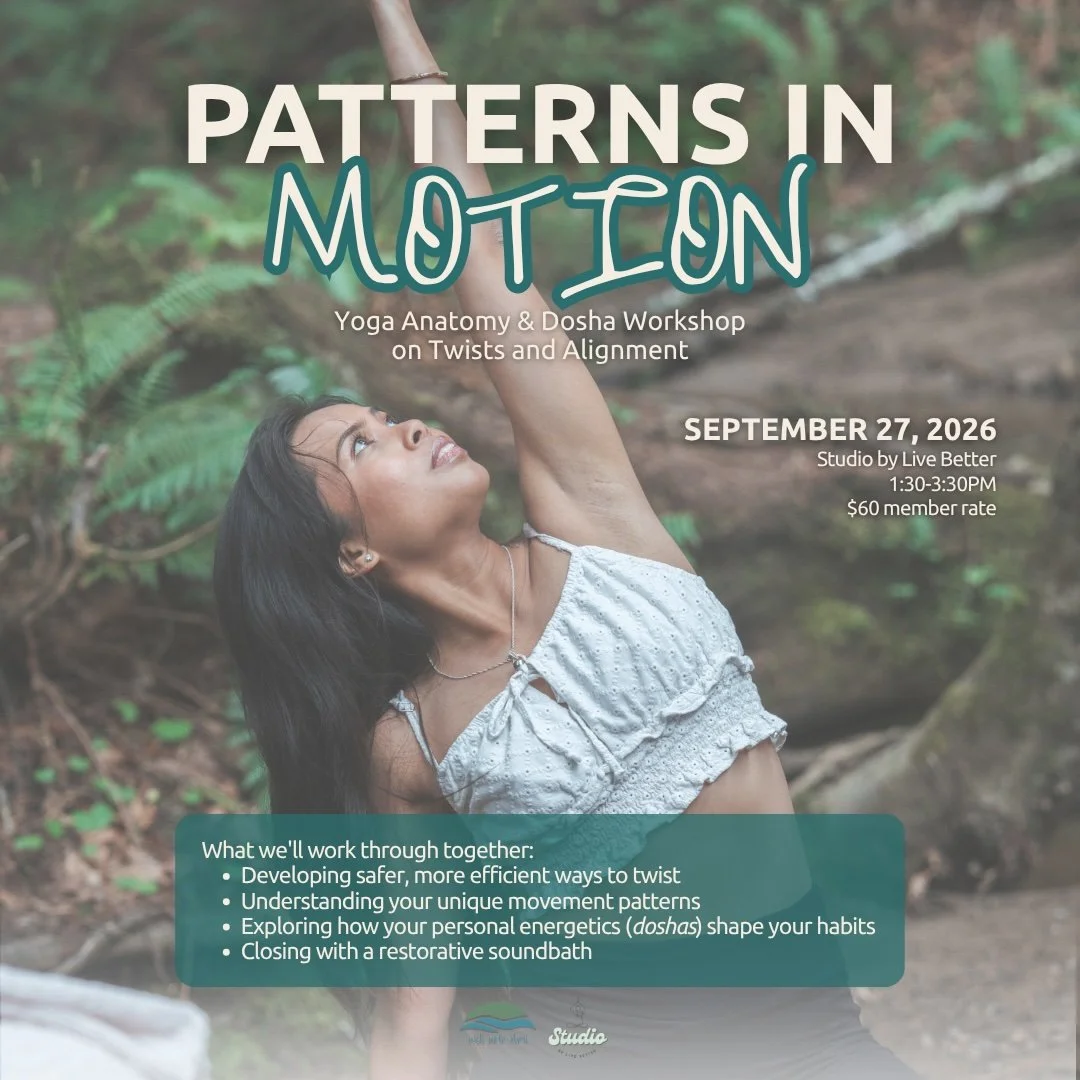 Patterns in Motion: A Yoga Anatomy & Dosha Workshop on Twists and Alignment