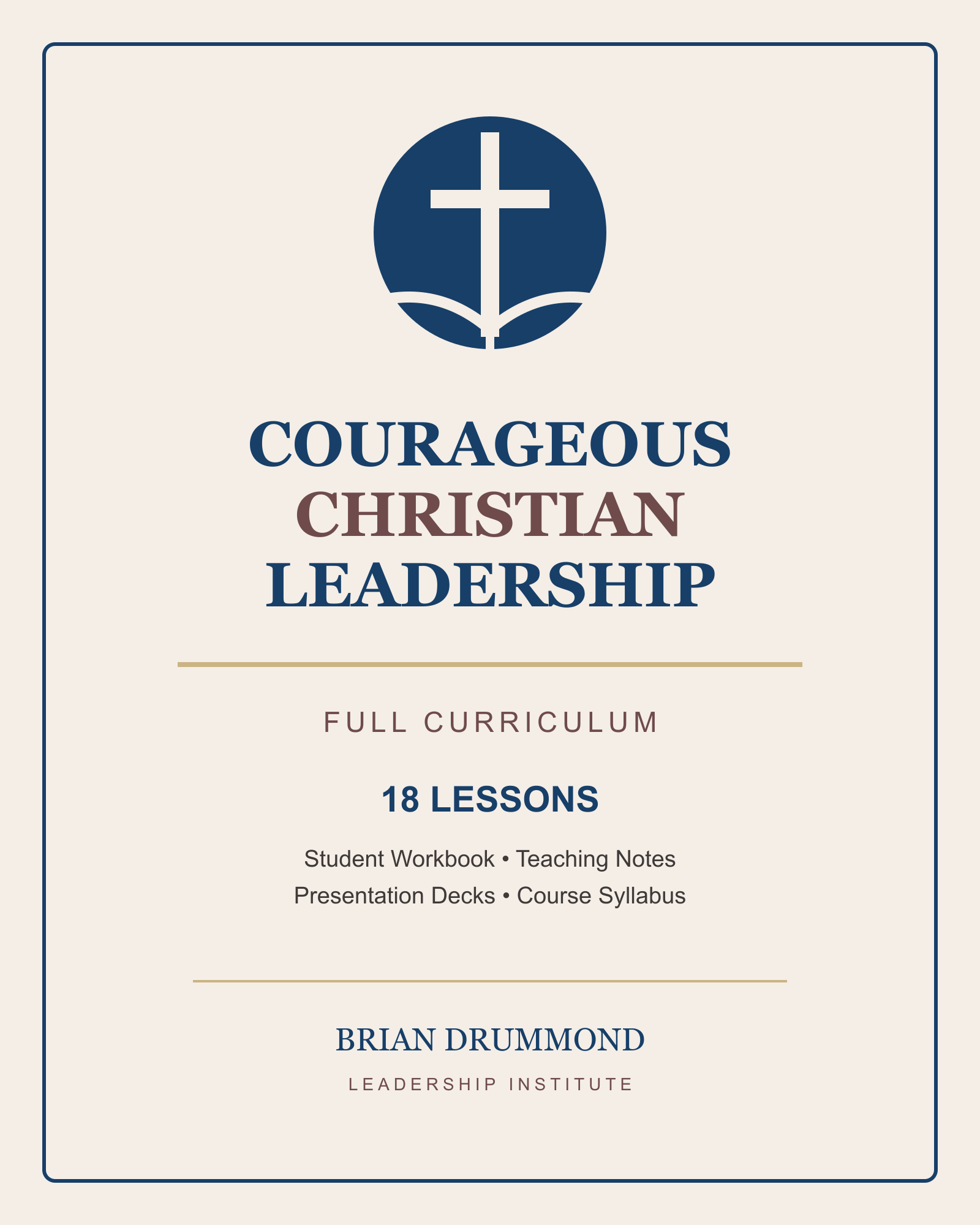 Courageous Christian Leadership: Full Curriculum