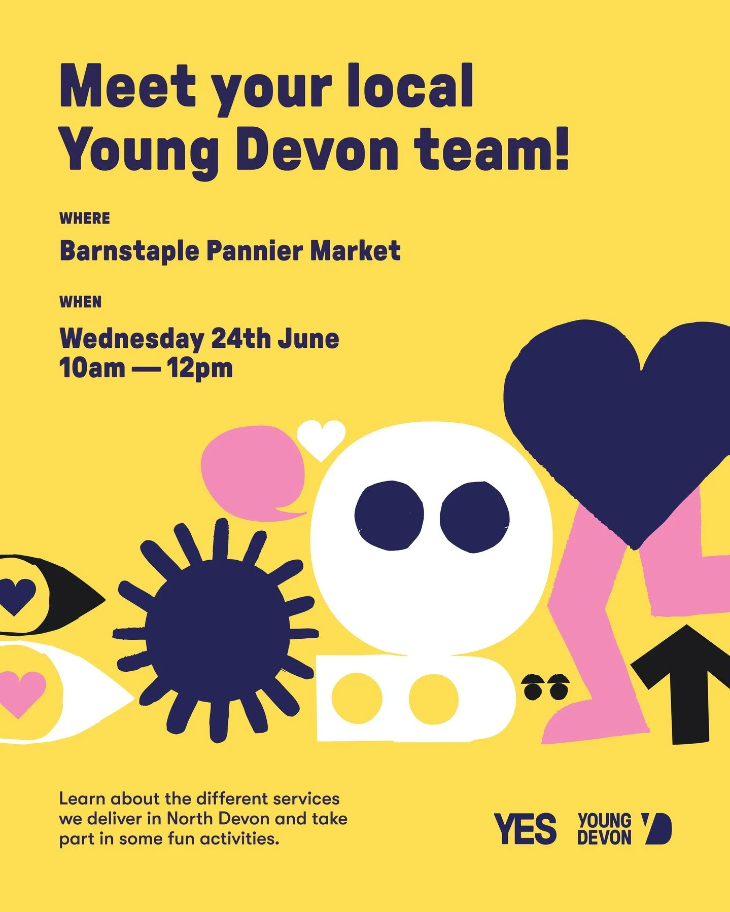 Pop along to say hello to your local Young Devon Team! 👋

We're heading to Barnstaple Pannier Market on Wednesday 24th June from 10am&ndash;12pm and we'd love to meet you.

Come and find out more about the services we deliver across North Devon, c