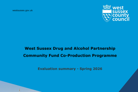 Collaboration and Community Leadership: Learning from the West Sussex Drug &amp; Alcohol Partnership Community Fund Programme