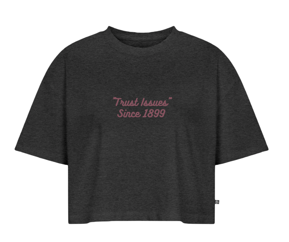 "Trust Issues" Oversized Crop-Top