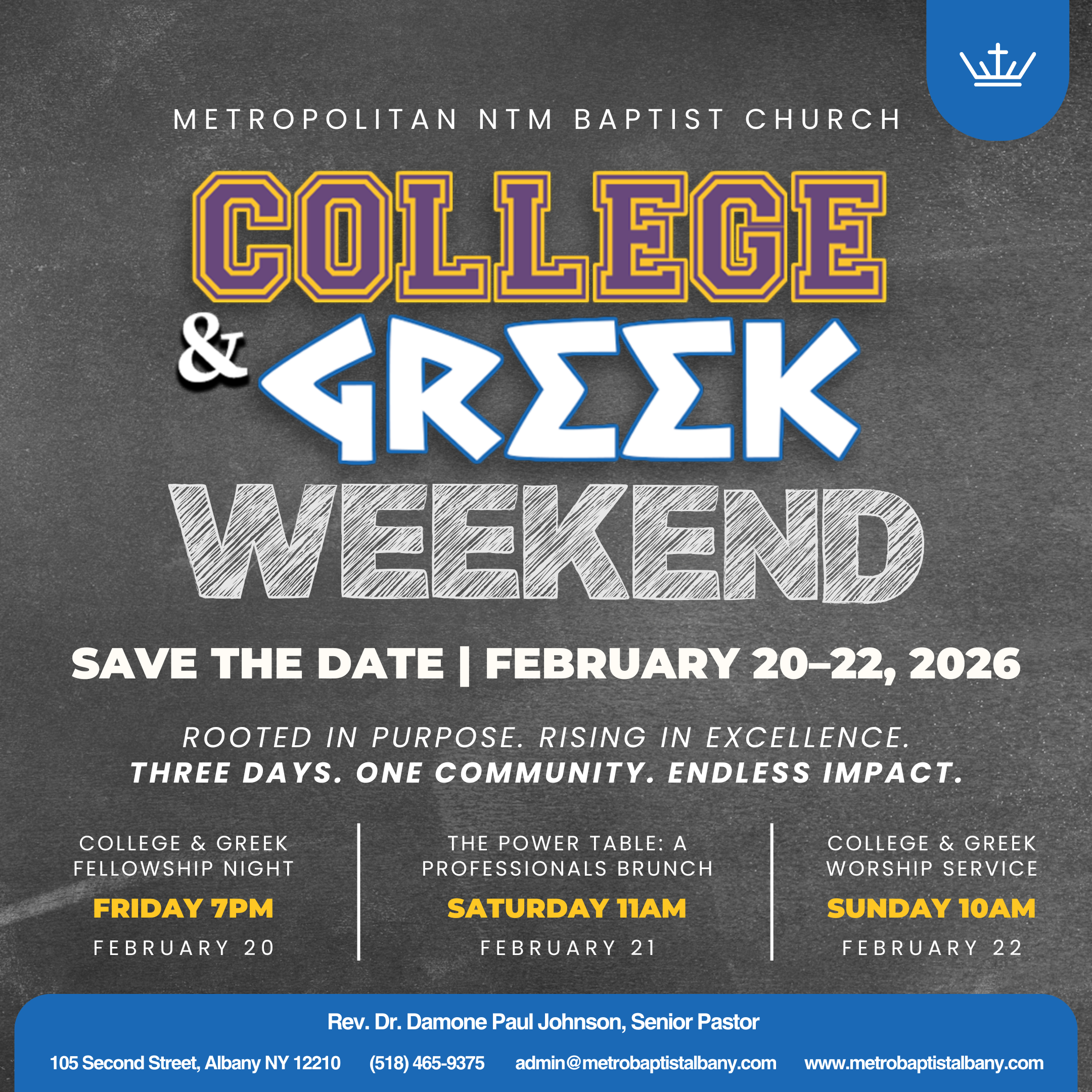 Flyer for Metropolitan NTM Baptist Church event titled 'College & Greek Weekend,' scheduled for February 20-22, 2026. Features three events: Greek Fellowship Night on February 20 at 7pm, Power Table: A Professionals Brunch on February 21 at 11am, and Greek Worship Service on February 22 at 10am. Includes contact info and church address.