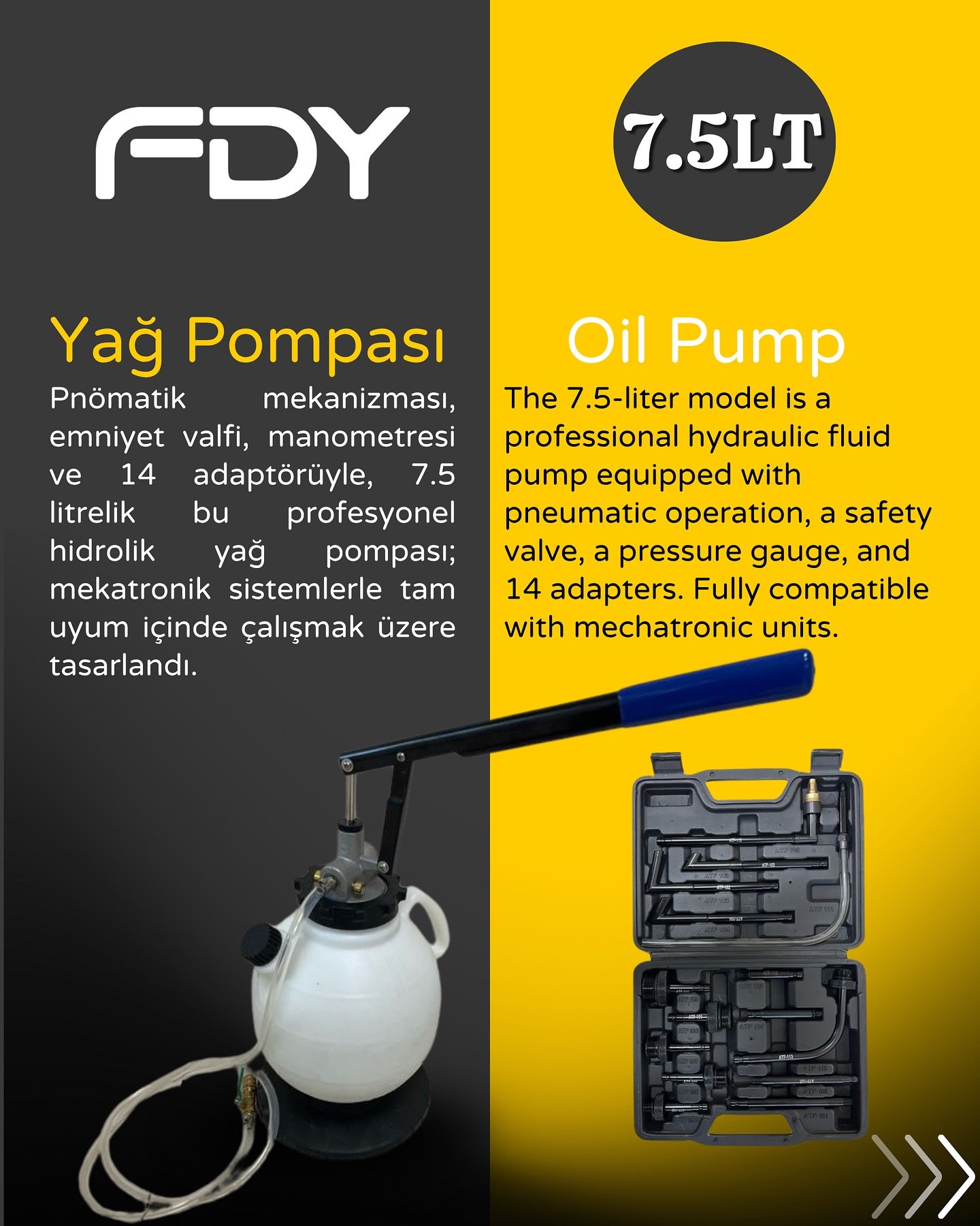 🔧 Yağ dolum işlemleri artık daha pratik, daha profesyonel!

✅ 3L model: Mekatronik uyumlu, kompakt ve manuel kullanım kolaylığı.
✅ 7.5L model: Pn&ouml;matik &ccedil;alışmalı, manometreli, emniyet valfli ve 14 adapt&ouml;rl&uuml; tam donanım!

FDY ka