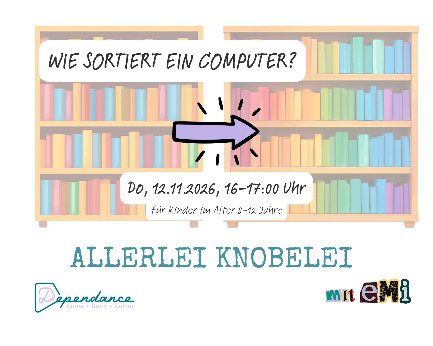 Allerlei Knobelei mit Emi: wie sortiert ein Computer?