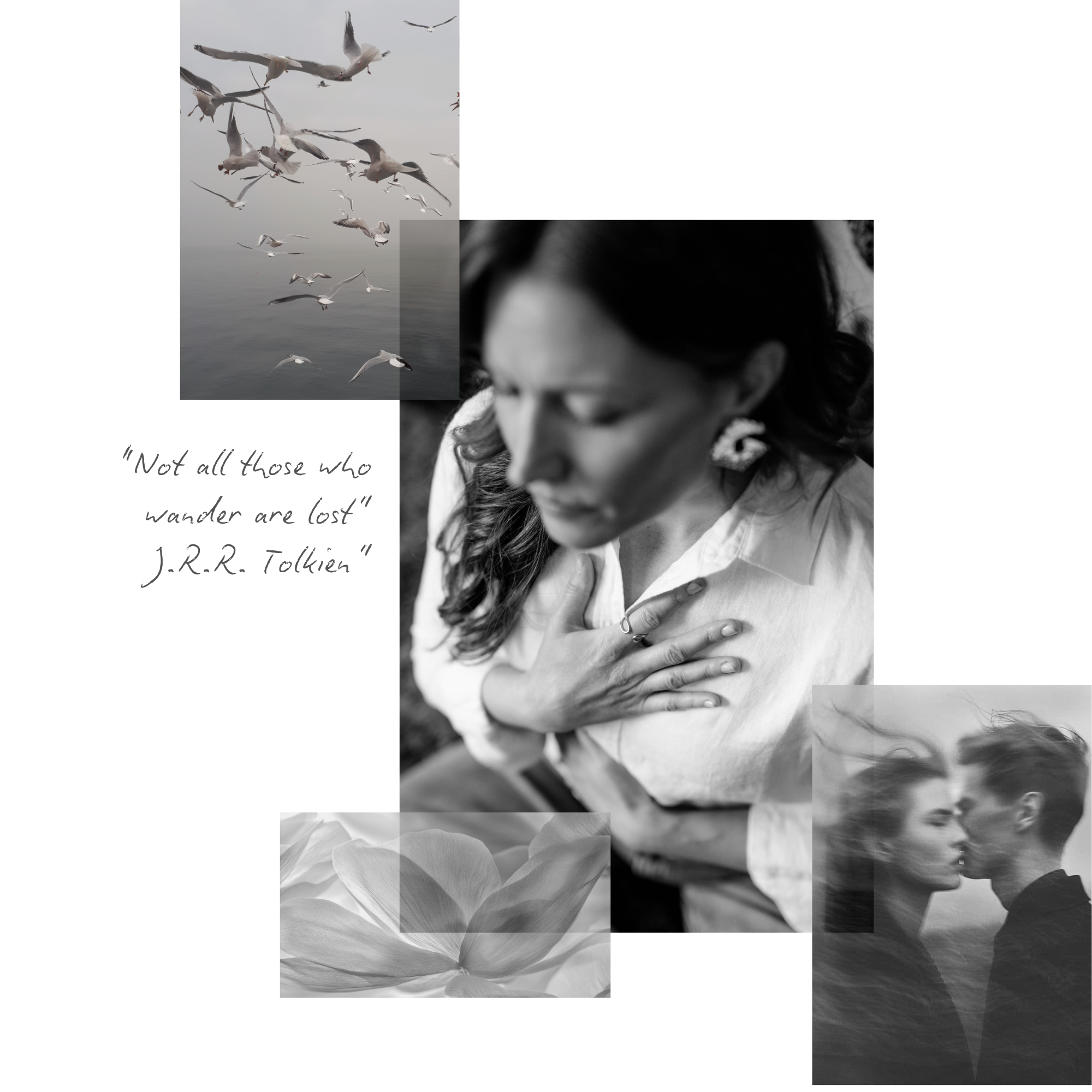 Collage featuring a flock of seagulls flying over water, a black-and-white portrait of a woman with her hand on her chest, a blurred image of a couple about to kiss, a quote by J.R.R. Tolkien, and a close-up of a flower