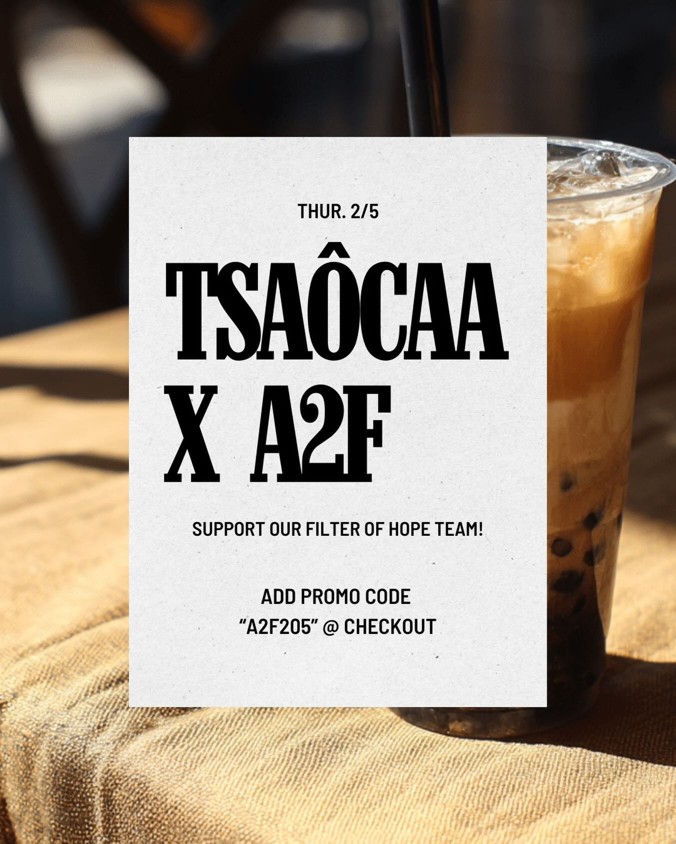 drop by tsa&ocirc;caa to support our filter of hope team! 🙌

add promo code &ldquo;a2f205&rdquo; at checkout