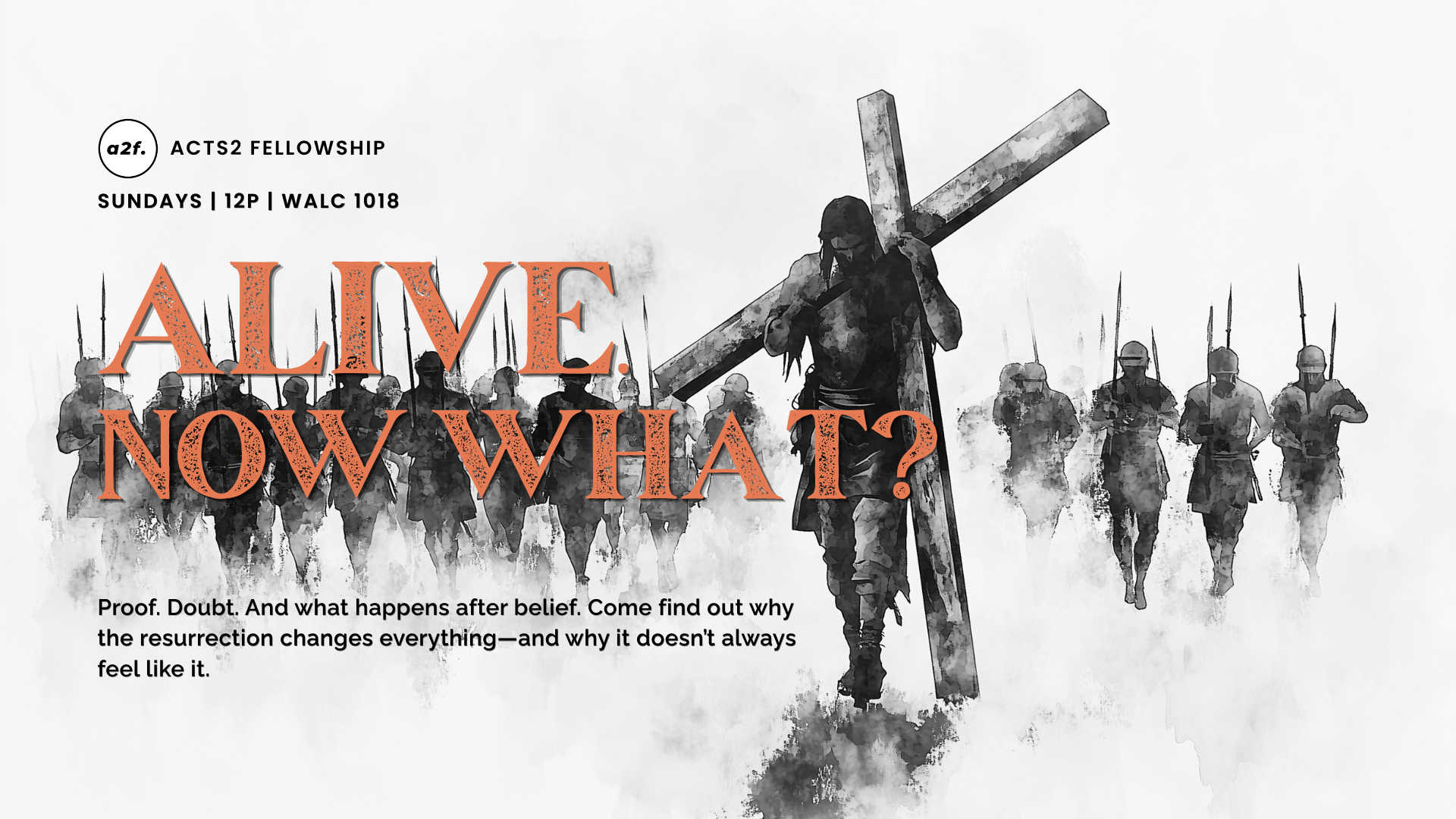 A2F Sunday (Alive. Now What?)