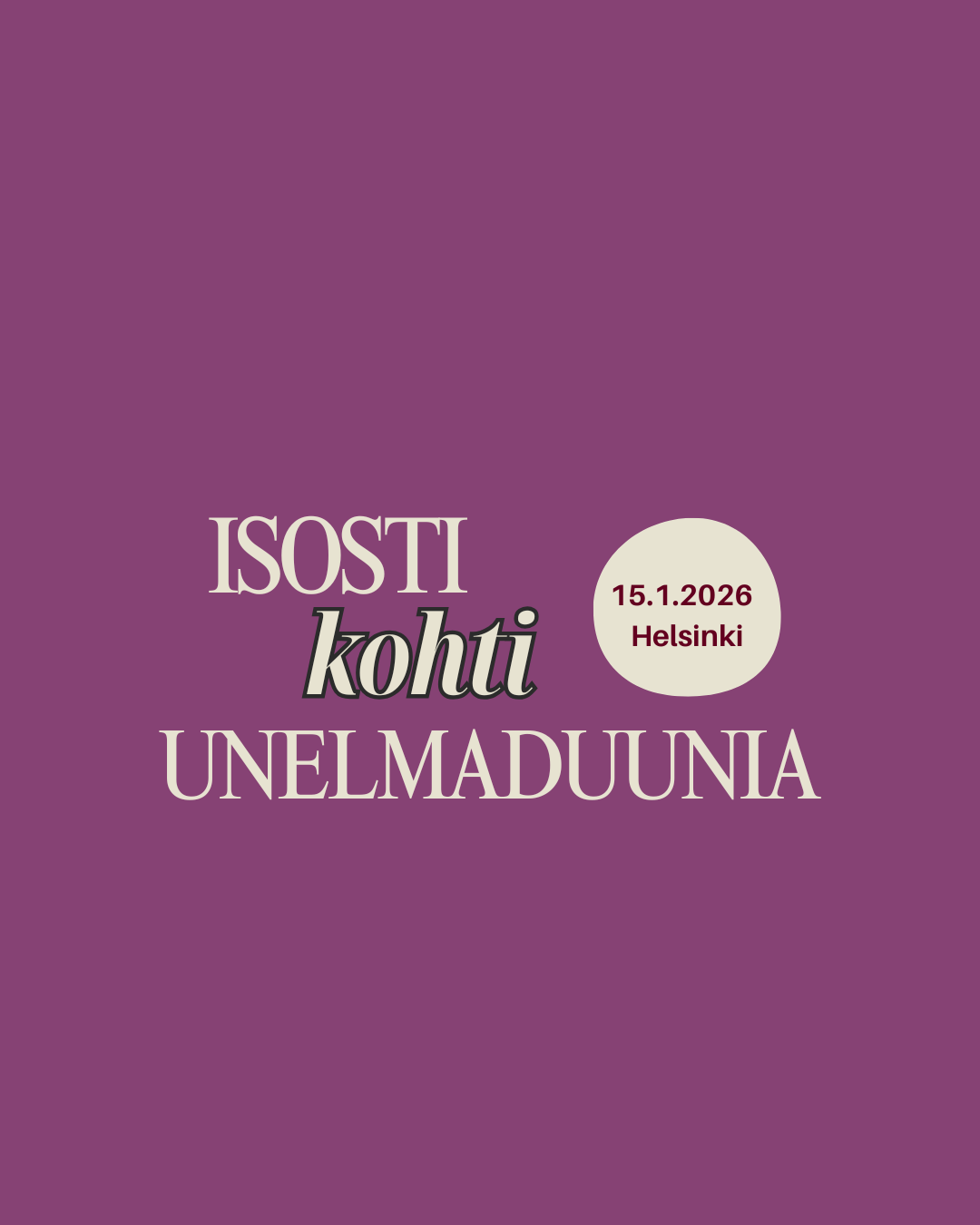 Isosti kohti unelmaduunia -työpaja