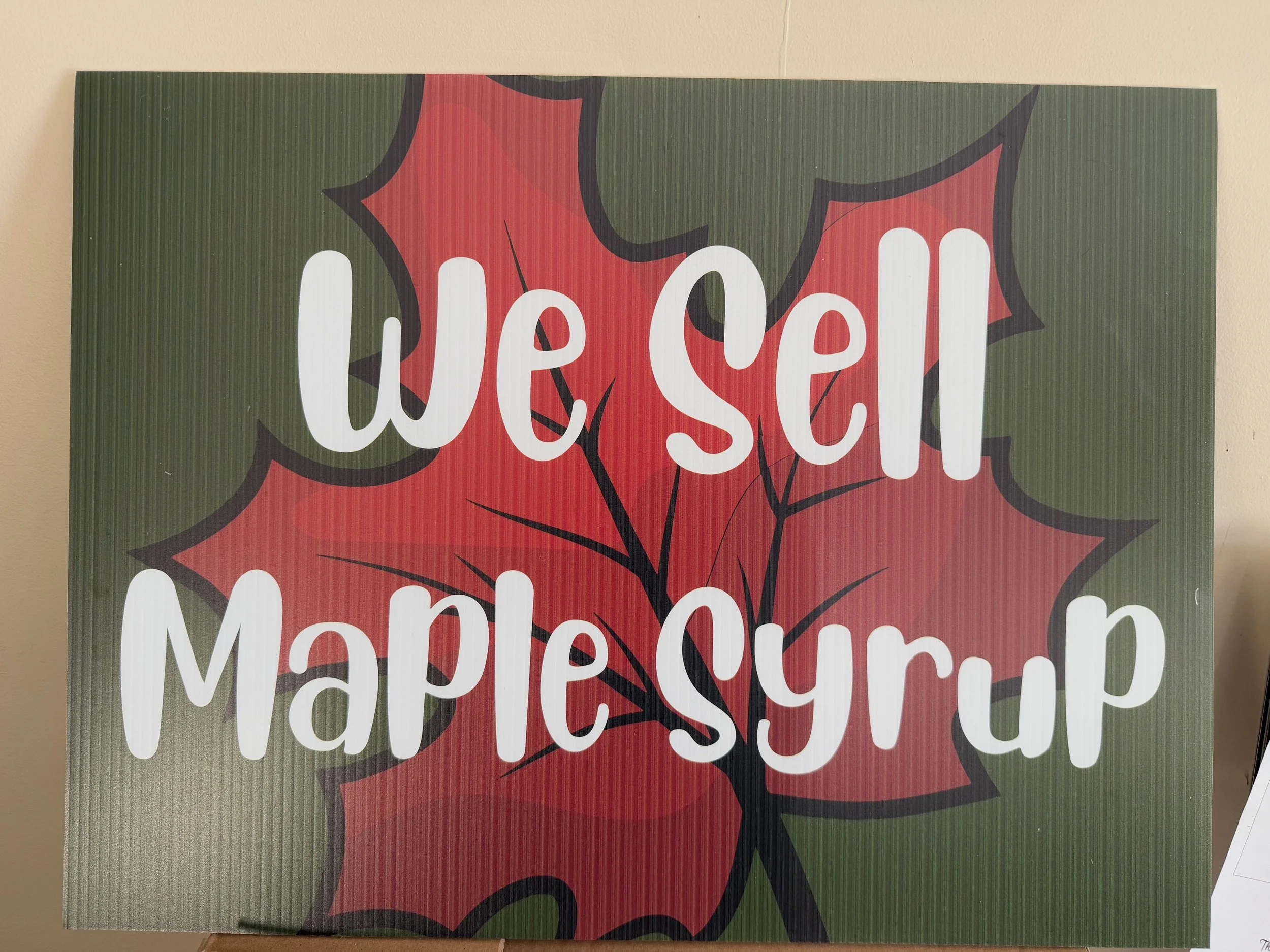 Maple Syrup yard sign.jpg