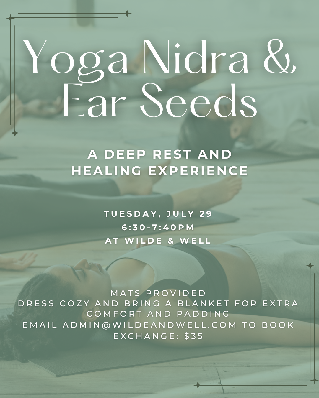 Yoga Nidra and Ear Seeds @ Wilde & Well