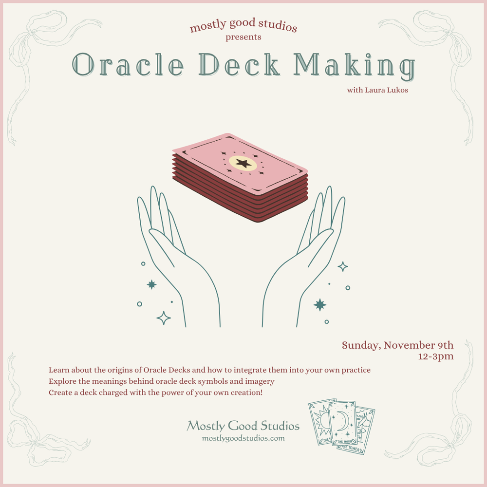 Make Your Own Oracle Deck at Mostly Good Studios