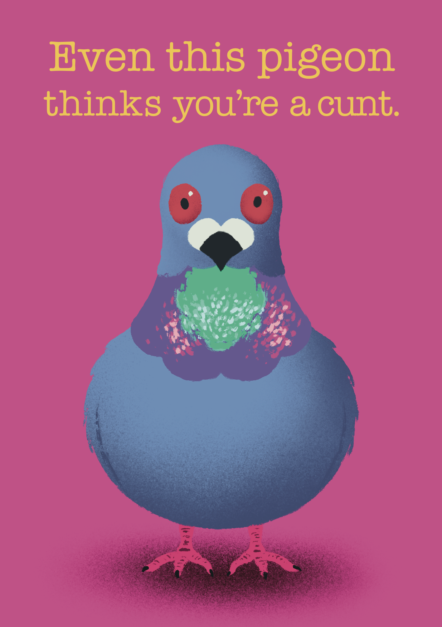 Pigeon Cunt.png