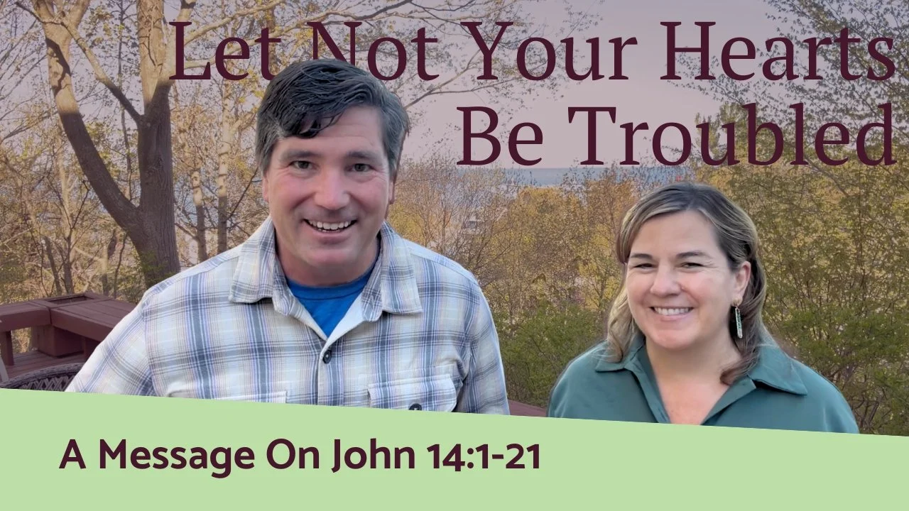 Let Not Your Heart Be Troubled