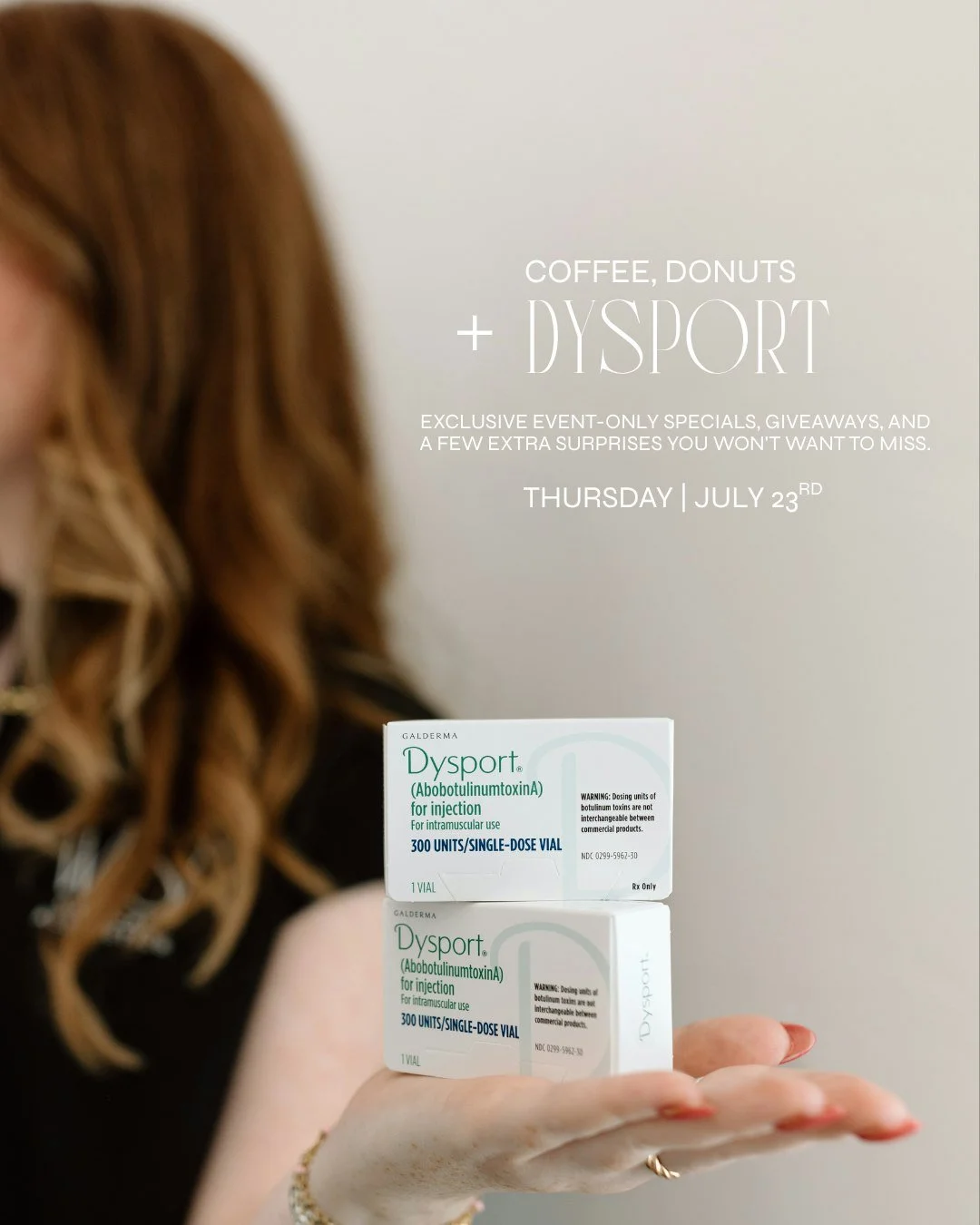 YOU'RE INVITED 💌  to our West x Galderma VIP Event!

Join us for a fun morning with coffee, donuts, and Dysport for just $3.50/unit (thanks to our friends at Galderma!). We'll also have exclusive event-only specials, giveaways, and a few extra surpr
