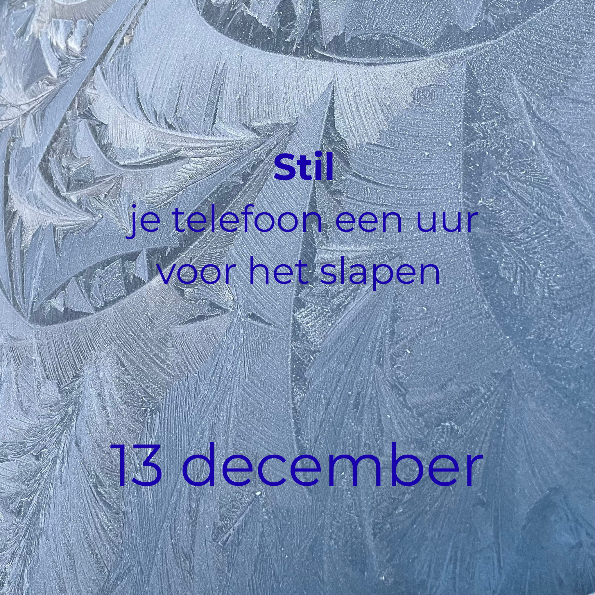 Stil je telefoon een uur voor het slapengaan.