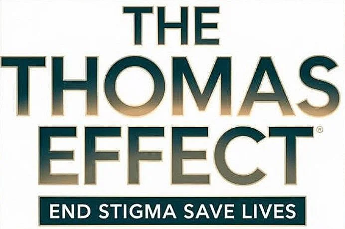The Thomas Effect - End Stigma Save Lives
