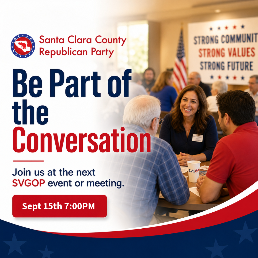 Santa Clara County Republican Party Monthly Meeting