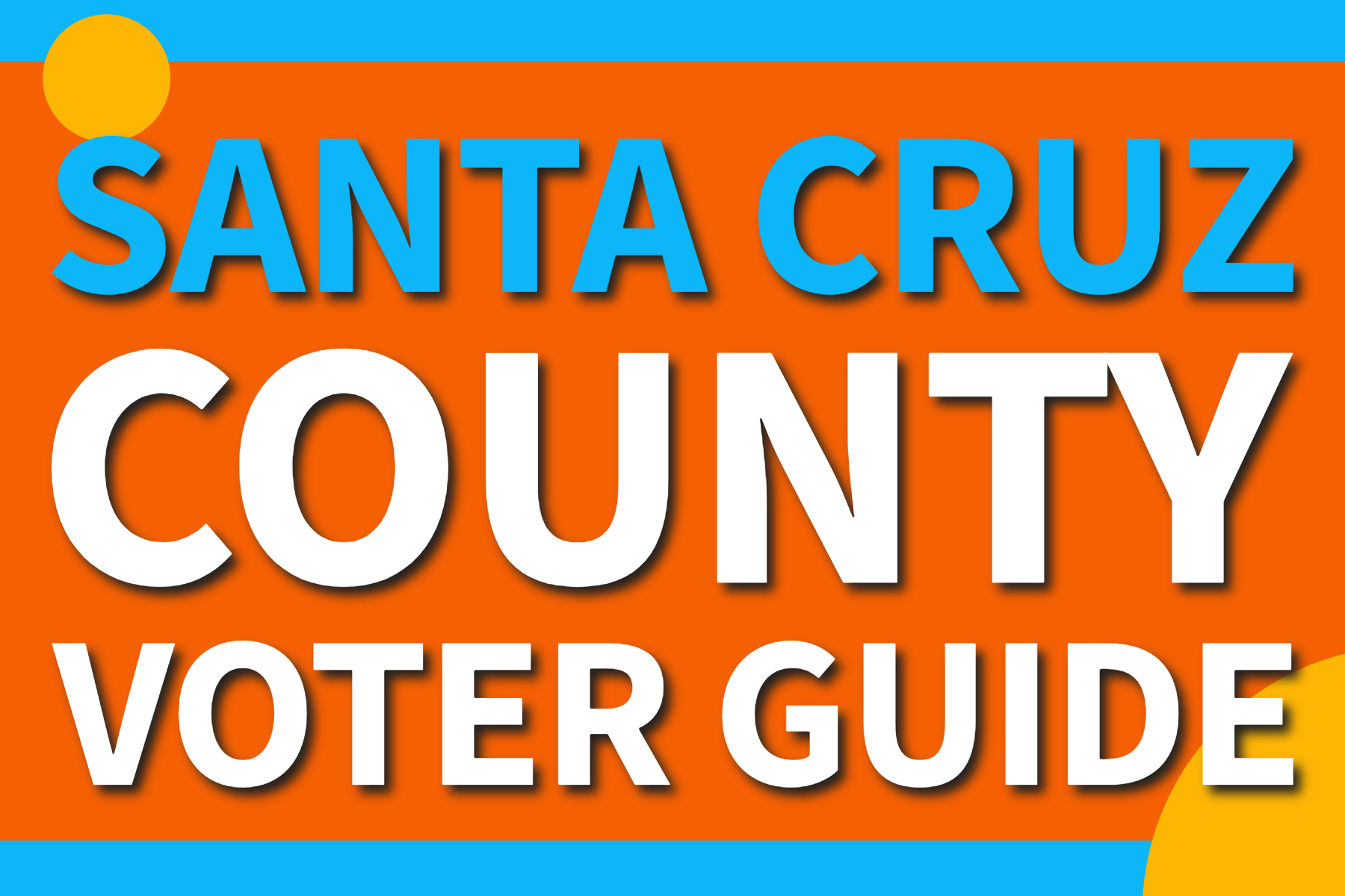 Cover of a voting guide book titled 'Santa Cruz County Voter Guide' with a colorful background featuring orange, blue, yellow, and white text.