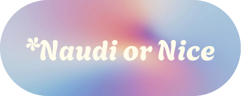 *Naudi or Nice